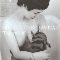 BELLE AND SEBASTIAN - TIGERMILK - 