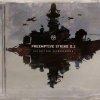 PREEMPTIVE STRIKE 0.1 - EXTINCTION REPROGRAMMED - 