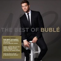 MICHAEL BUBLE - THE BEST OF BUBLE - 