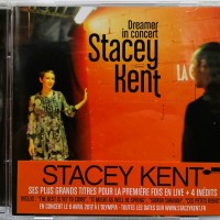 STACEY KENT - DREAMER IN CONCERT - 