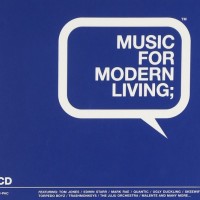 MUSIC FOR MODERN LIVING; - VARIOUS ARTISTS (digipak) - 