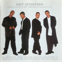 EAST 17 - AROUND THE WORLD - HIT SINGLES - THE JOURNEY SO FAR - 