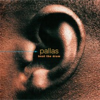 PALLAS - BEAT THE DRUM - 