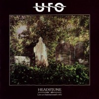 UFO - HEADSTONE: LIVE AT HAMMERSMITH 1983 - 