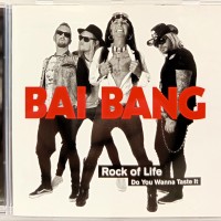 BAI BANG - ROCK OF LIFE - DO YOU WANNA TASTE IT - 