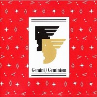 GEMINI - GEMINISM - 
