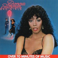 DONNA SUMMER - BAD GIRLS - 