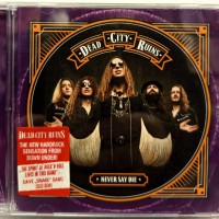 DEAD CITY RUINS - NEVER SAY DIE - 