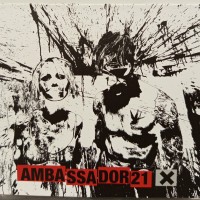 AMBASSADOR 21 - X (digipak) - 