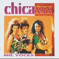 CHICASSS - MIL VOICES - 