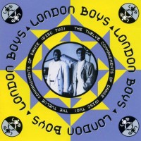 LONDON BOYS - THE TWELVE COMMANDMENTS OF DANCE (PART TWO) - 