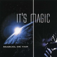 MARCEL DE VAN - IT'S MAGIC - 
