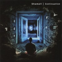 SHAMALL - CONTINUATION - Меломания