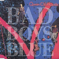 BAD BOYS BLUE - QUEEN OF HEARTS (single) (4 tracks) - 