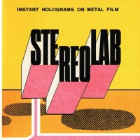 STEREOLAB - INSTANT HOLOGRAMS ON METAL FILM - 