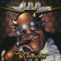 U.D.O. - DECADENT - 