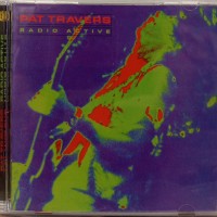 PAT TRAVERS - RADIO ACTIVE - 