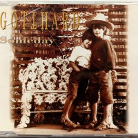 GOTTHARD - SOMEDAY (single) (3 tracks) - 