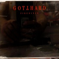 GOTTHARD - FIREDANCE (single) (3 tracks) - 