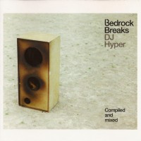 DJ HYPER - BEDROCK BREAKS - 