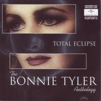 BONNIE TYLER - TOTAL ECLIPSE THE BONNIE TYLER ANTHOLOGY - 