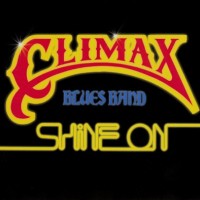 CLIMAX BLUES BAND - SHINE ON (digipak) - 