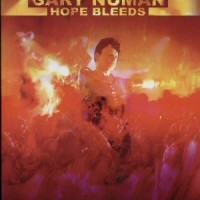GARY NUMAN - HOPE BLEEDS - 