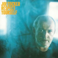 JOE COCKER - RESPECT YOURSELF - 