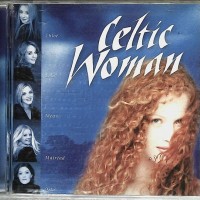 CELTIC WOMAN - CELTIC WOMAN - Меломания