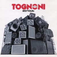 ROB TOGNONI - 2010DB - 