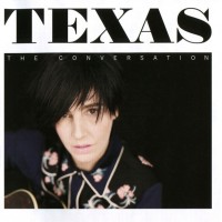 TEXAS - THE CONVERSATION - 