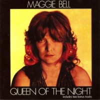 MAGGIE BELL - QUEEN OF THE NIGHT - ���������