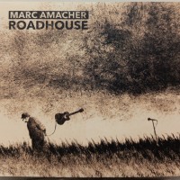 MARC AMACHER - ROADHOUSE (cardboard sleeve) - ���������