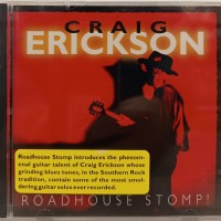 CRAIG ERICKSON - ROADHOUSE STOMP - ���������