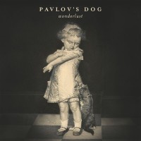 PAVLOV'S DOG - WONDERLUST - ���������