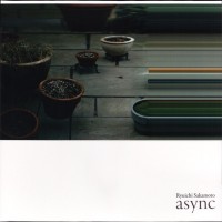 RYUICHI SAKAMOTO - ASYNC - ���������