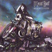 MEAT LOAF - BAD ATTITUDE - ���������