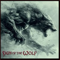 SIGN OF THE WOLF - SIGN OF THE WOLF - ���������