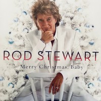 ROD STEWART - MERRY CHRISTMAS, BABY - ���������
