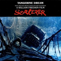 TANGERINE DREAM - SORCERER (MUSIC FROM THE ORIGINAL MOTION PICTURE SOUNDTRACK) - ���������