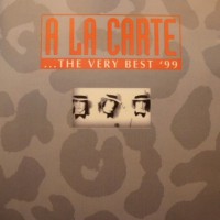 A LA CARTE - ...THE VERY BEST '99 - ���������