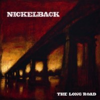 NICKELBACK - THE LONG ROAD - ���������