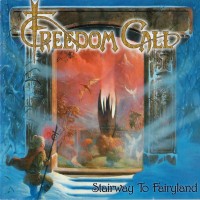 FREEDOM CALL - STAIRWAY TO FAIRYLAND - ���������