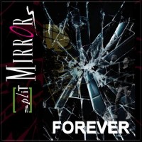 SPLIT MIRRORS - FOREVER - ���������