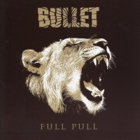 BULLET - FULL PULL - ���������