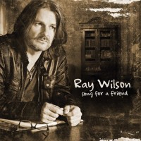 RAY WILSON - SONG FOR A FRIEND (digibook) - ���������