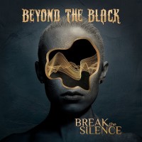 BEYOND THE BLACK - BREAK THE SILENCE - ���������