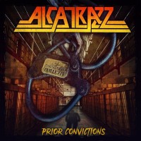ALCATRAZZ - PRIOR CONVICTIONS - ���������