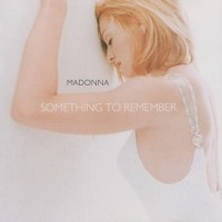 MADONNA - SOMETHING TO REMEMBER - ���������