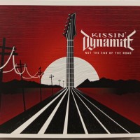 KISSIN' DYNAMITE - NOT THE END OF THE ROAD (digipak) - ���������